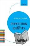 Pickstock, Catherine (University Reader in Philosophy and Theology at Cambridge University and Fellow of Emmanuel College, Cambridge) - Repetition and Identity - The Literary Agenda