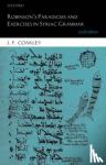 Coakley, J. F. (Formerly affiliated lecturer in Syriac, Formerly affiliated lecturer in Syriac, University of Cambridge) - Robinson's Paradigms and Exercises in Syriac Grammar