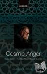 Fraser, Gordon - Cosmic Anger: Abdus Salam - The First Muslim Nobel Scientist - Abdus Salam - The First Muslim Nobel Scientist