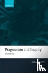 Levi, Isaac (Columbia University) - Pragmatism and Inquiry - Selected Essays