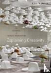 Sawyer, R. Keith (Associate Professor of Education, Associate Professor of Education, Washington University, St. Louis, MO) - Explaining Creativity - The Science of Human Innovation
