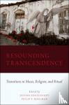 - Resounding Transcendence - Transitions in Music, Religion, and Ritual