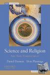 Dennett, Daniel C. (Austin B. Fletcher Professor of Philosophy, Austin B. Fletcher Professor of Philosophy, Tufts University), Plantinga, Alvin (John A. O'Brien Professor of Philosophy, John A. O'Brien Professor of Philosophy, University of Notre - Science and Religion - Are They Compatible?