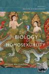 Balthazart, Jacques (Associate Professor of Neuroendocrinology, Associate Professor of Neuroendocrinology, GIGA Neurosciences, University of Liege, Belgium) - The Biology of Homosexuality