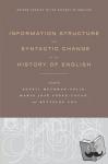 Meurman-Solin, Anneli (Professor of Linguistics, Professor of Linguistics, University of Helsinki), Lopez-Couso, Maria Jose (Senior Lecturer, Senior Lecturer, Universidad de Santiago de Compostela) - Information Structure and Syntactic Change in the History of English