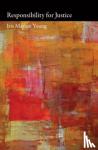 Young, Iris Marion, Nussbaum, Martha - Responsibility for Justice