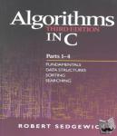Sedgewick, Robert - Algorithms in C, Parts 1-4: Fundamentals, Data Structures, Sorting, Searching