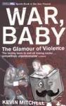 Mitchell, Kevin - War, Baby