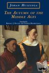 Huizinga, Johan H. - The Autumn of the Middle Ages