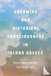 Stewart, Charles - Dreaming and Historical Consciousness in Island Greece