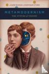 Storm, Jason Ananda Josephson - Metamodernism