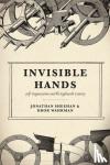 Jonathan Sheehan, Dror Wahrman - Invisible Hands