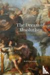 Bj?rnstad, Hall - The Dream of Absolutism