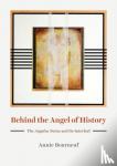 Bourneuf, Annie - Behind the Angel of History