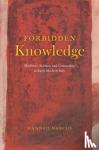 Marcus, Hannah - Forbidden Knowledge - Medicine, Science, and Censorship in Early Modern Italy
