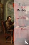Dales, Douglas - Truth and Reality : The Wisdom of St Bonaventure - The Wisdom of St Bonaventure