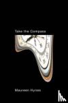 Hynes, Maureen - Take the Compass