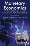Godley, W., Lavoie, M. - Monetary Economics - An Integrated Approach to Credit, Money, Income, Production and Wealth