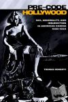 Doherty, Thomas - Pre-Code Hollywood - Sex, Immorality, and Insurrection in American Cinema, 1930-1934