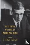 Bush, Vannevar - The Essential Writings of Vannevar Bush
