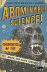Loxton, Daniel, Prothero, Donald R. - Abominable Science! - Origins of the Yeti, Nessie, and Other Famous Cryptids