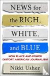Usher, Nikki - News for the Rich, White, and Blue