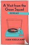 Kreilkamp, Ivan - A Visit from the Goon Squad Reread