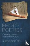 Wu, Shengqing - Photo Poetics