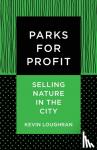 Loughran, Kevin - Parks for Profit