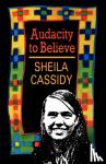 Sheila Cassidy - Audacity to Believe