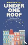 Sawtell, Roger - Under One Roof
