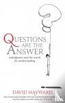 Hayward, David - Questions Are The Answer - nakedpastor and the search for understanding