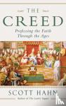 Hahn, Scott W. - The Creed - Professing the Faith Through the Ages
