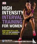 Bartram, Sean - High-Intensity Interval Training for Women - Burn More Fat in Less Time with HIIT Workouts You Can Do Anywhere