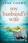 Corry, Jane - My Husband's Wife