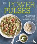 Hardeman, Tami - Power Pulses - 150 Superfood Vegetarian Recipes, Featuring Vegan and Meat Variations