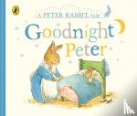 Potter, Beatrix - Peter Rabbit Tales - Goodnight Peter