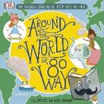 DK - Around The World in 80 Ways