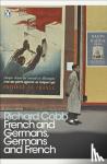 Cobb, Richard - French and Germans, Germans and French