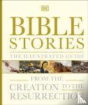 DK - Bible Stories The Illustrated Guide