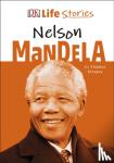 Krensky, Stephen - DK Life Stories Nelson Mandela