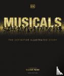 DK - Musicals - The Definitive Illustrated Story