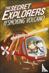 King, SJ - The Secret Explorers and the Smoking Volcano