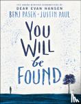 Pasek, Benj, Paul, Justin - Dear Evan Hansen: You Will Be Found