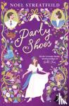 Streatfeild, Noel - Party Shoes