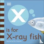 DK - X is for X-Ray Fish