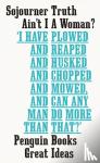 Truth, Sojourner - AIN'T I A WOMAN?