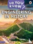 Ladybird - DO YOU KNOW? LEVEL 3 - ENGINEERING IN HISTORY
