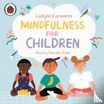 Ladybird - Ladybird Presents Mindfulness for Children