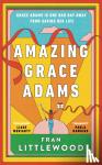 Littlewood, Fran - Amazing Grace Adams